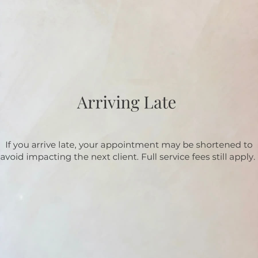 NailMuseMiami policy card: arriving late